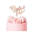 Bride to be Rose gold torta dekoráció 16x15cm